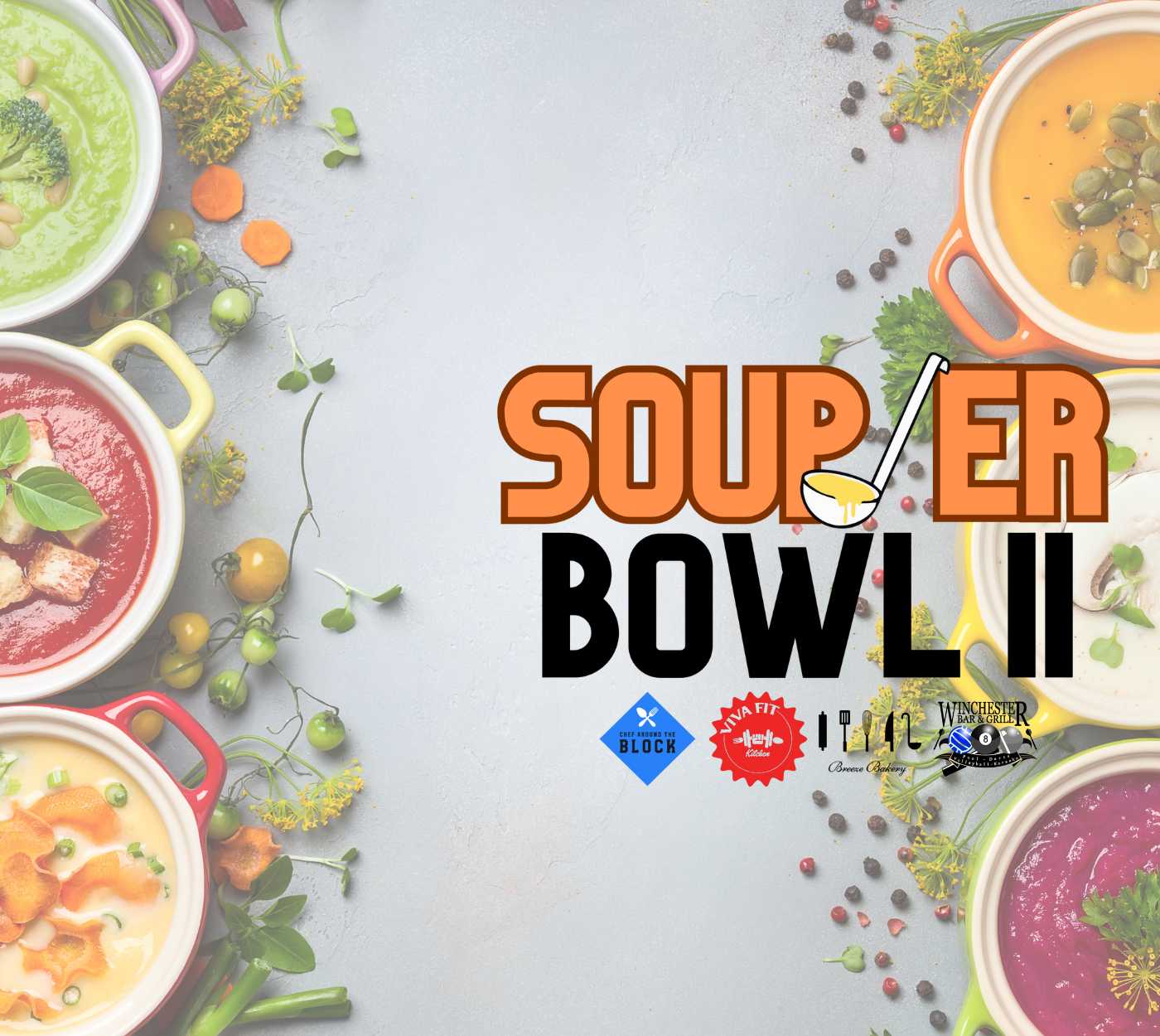 SOUP-ER BOWL II | Local Chefs Battle for the Ring